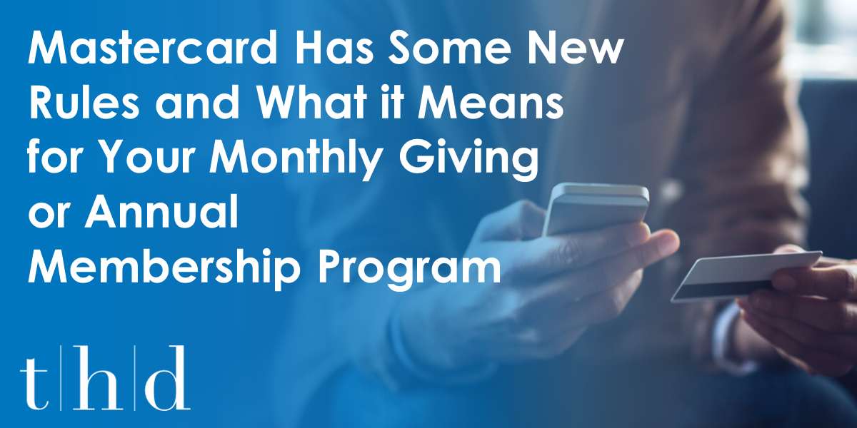 Mastercard Has Some New Rules and What it Means for Your Monthly Giving